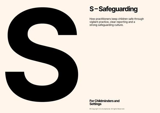 S – Safeguarding
