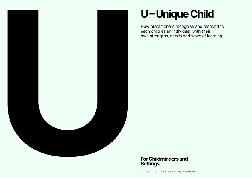 U – Unique Child