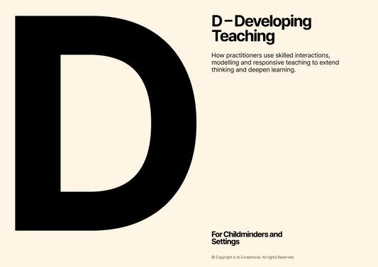 D – Developing Teaching
